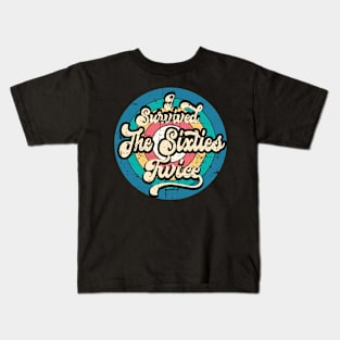 i survived the sixties twice Kids T-Shirt